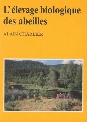 L‘élevage biologique des abeilles